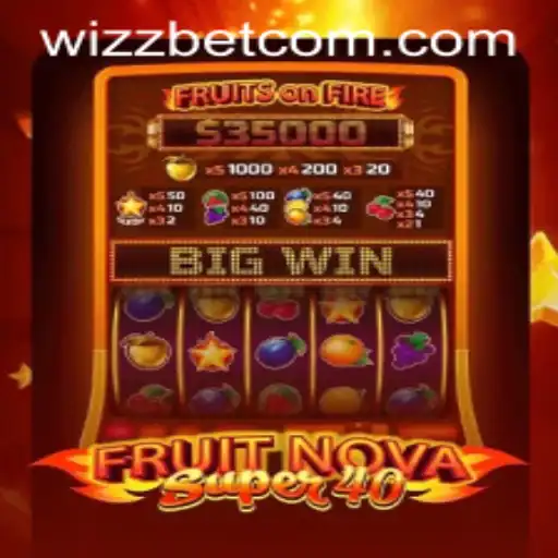 Exploring the Exciting World of FruitNovaSuper40 by Wizzbet PH